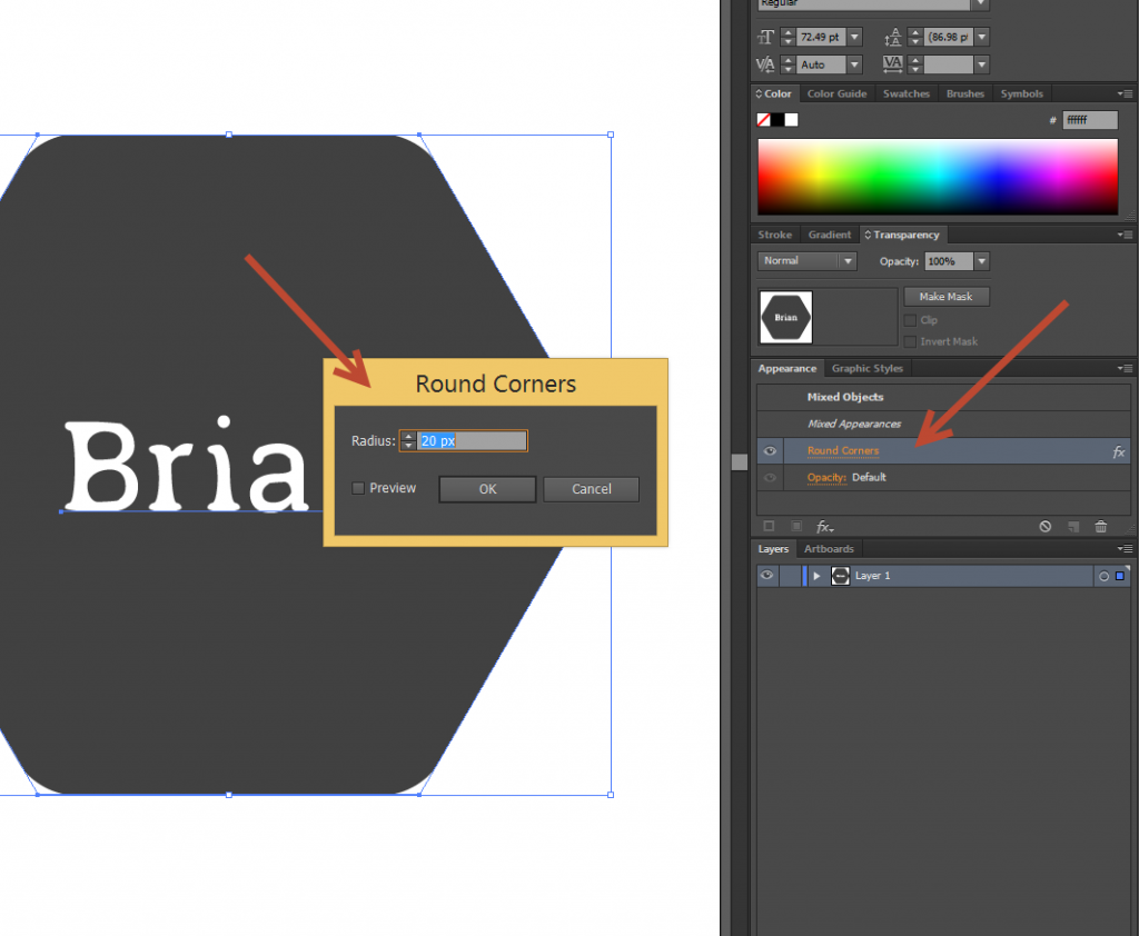 If you ever need to edit this radius later on you can do so by using the Appearance Panel