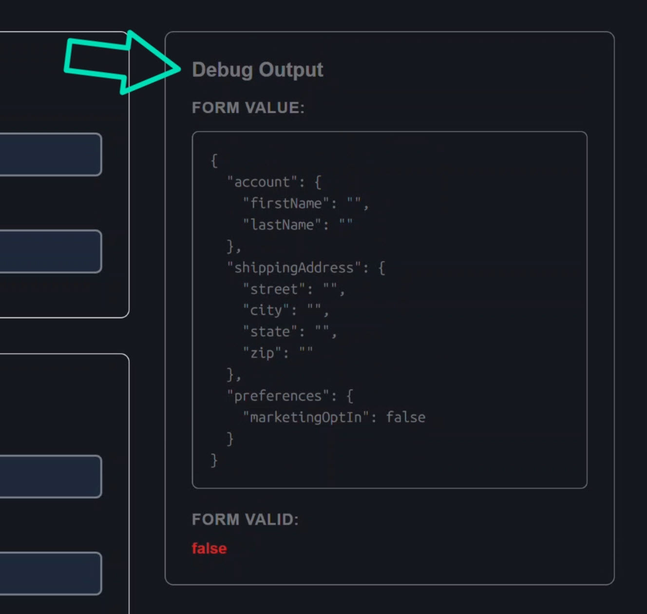 The debug panel showing the shape of the form, the initial values, and that the form is currently invalid
